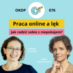 Praca online a lęk. Jak radzić sobie z niepokojem?